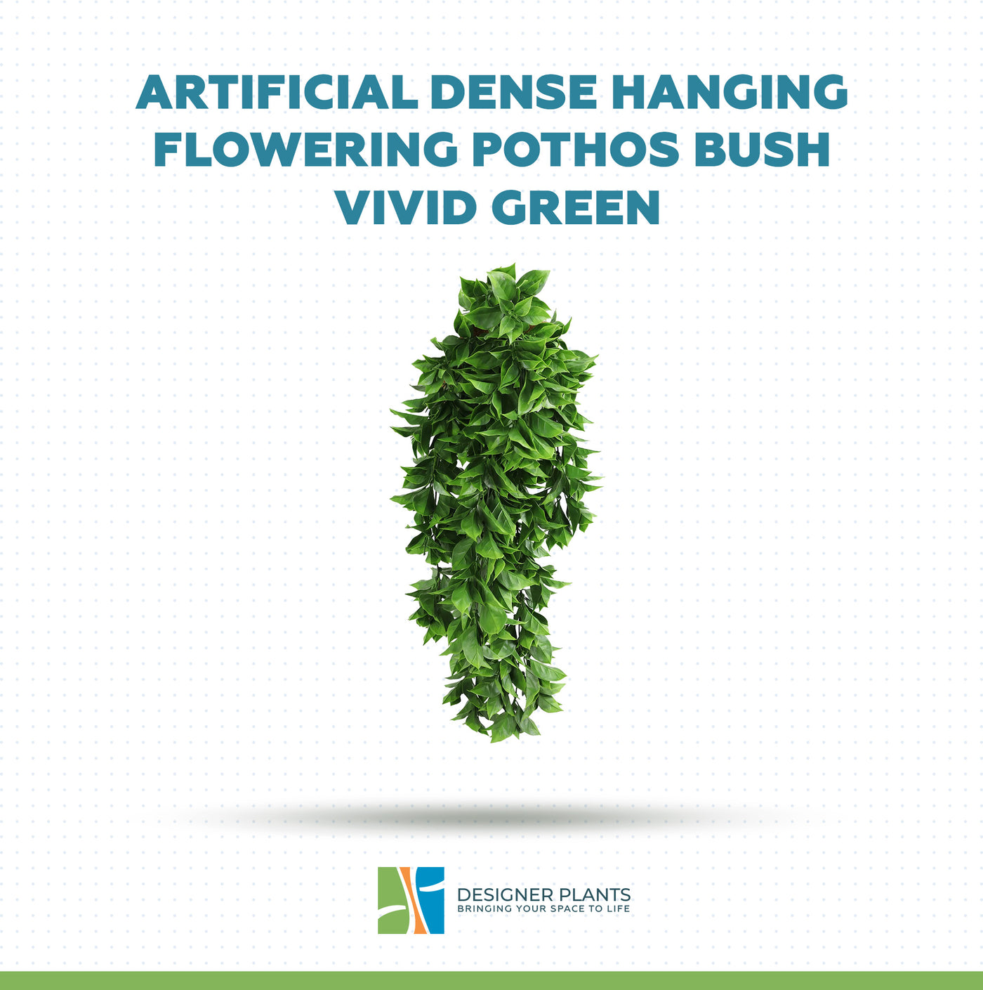 Artificial Dense Hanging Flowering Pothos Bush Vivid Green UV Resistant and Fire Rated 27cm Wide x 72cm Long